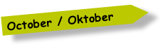 October / Oktober
