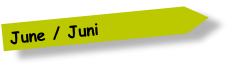 June / Juni
